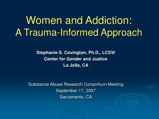 Women and Addiction: A Trauma-Informed Approach