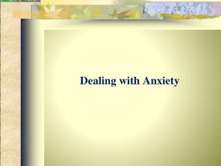 Dealing with Anxiety