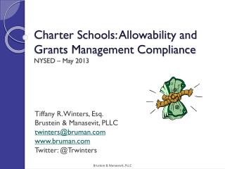 Charter Schools: Allowability and Grants Management Compliance NYSED – May 2013