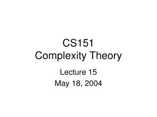 CS151 Complexity Theory