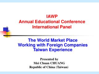 The World Market Place Working with Foreign Companies Taiwan Experience