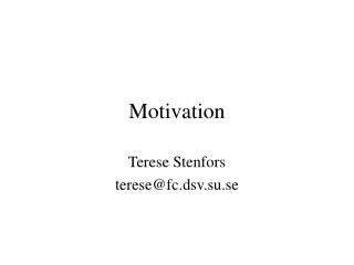 Motivation