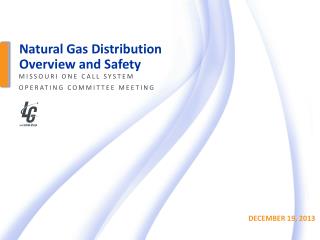 Natural Gas Distribution Overview and Safety