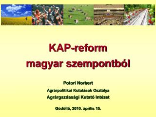 KAP-reform magyar szempontból