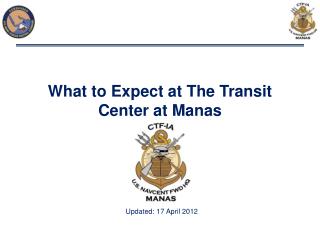 What to Expect at The Transit Center at Manas