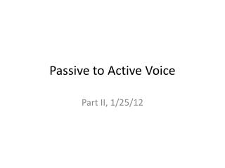 Passive to Active Voice