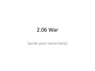 2.06 War