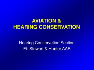 AVIATION &amp; HEARING CONSERVATION