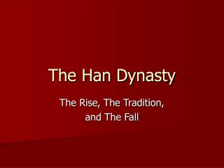 The Han Dynasty