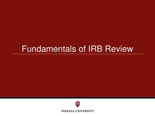 Fundamentals of IRB Review