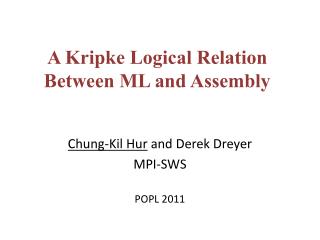 A Kripke Logical Relation Between ML and Assembly