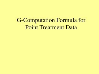 G-Computation Formula for Point Treatment Data