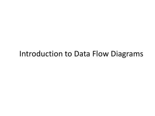 Introduction to Data Flow Diagrams