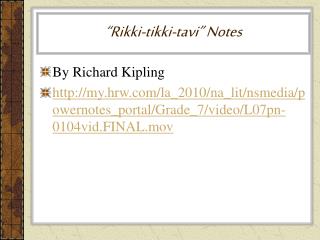 “Rikki-tikki-tavi” Notes