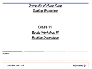 University of Hong Kong Trading Workshop