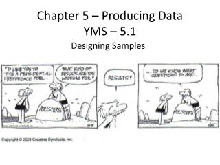 Chapter 5 – Producing Data YMS – 5.1