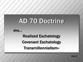 AD 70 Doctrine