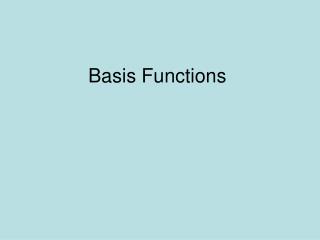 Basis Functions