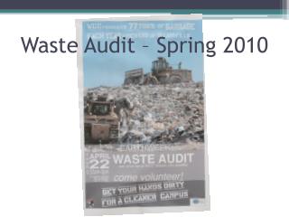 Waste Audit – Spring 2010