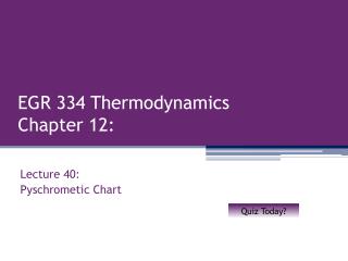 EGR 334 Thermodynamics Chapter 12: