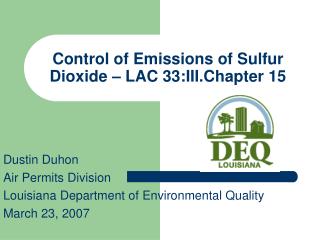 Control of Emissions of Sulfur Dioxide – LAC 33:III.Chapter 15