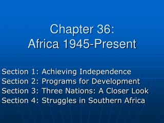 Chapter 36: Africa 1945-Present