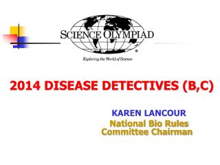2014 DISEASE DETECTIVES (B,C)