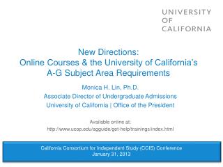 New Directions: Online Courses &amp; the University of California’s A-G Subject Area Requirements