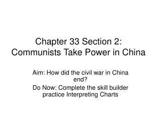 Chapter 33 Section 2: Communists Take Power in China