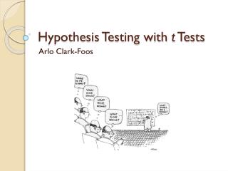 Hypothesis Testing with t Tests