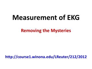Measurement of EKG