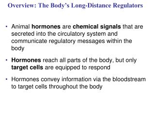 Overview: The Body’s Long-Distance Regulators