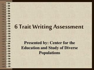 6 Trait Writing Assessment