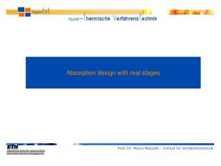 Absorption design with real stages