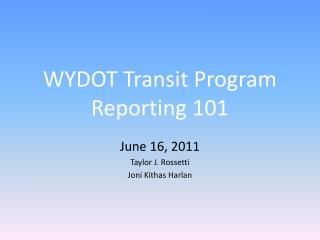 WYDOT Transit Program Reporting 101