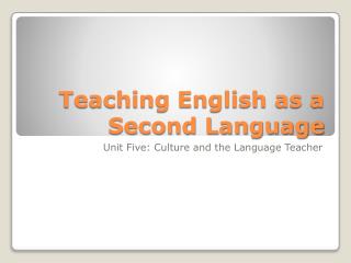 Teaching English as a Second Language