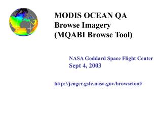 MODIS OCEAN QA Browse Imagery (MQABI Browse Tool)