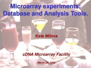 Microarray experiments: Database and Analysis Tools.