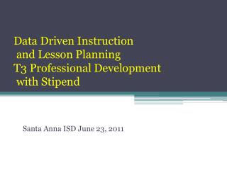 Data Driven Instruction and Lesson Planning T3 Professional Development with Stipend