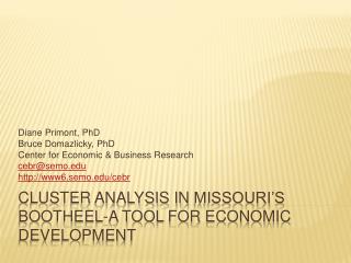 Cluster Analysis in Missouri’S Bootheel-A tool for Economic Development