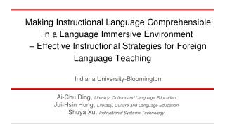 Making Instructional Language Comprehensible in a Language Immersive Environment