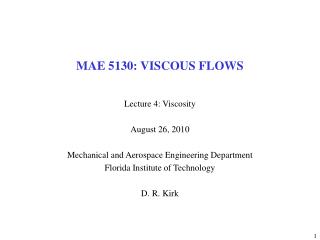 MAE 5130: VISCOUS FLOWS