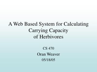 A Web Based System for Calculating Carrying Capacity of Herbivores