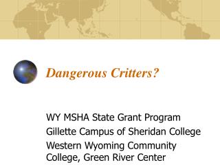Dangerous Critters?