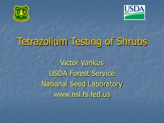 Tetrazolium Testing of Shrubs