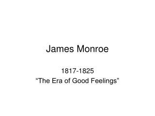 James Monroe