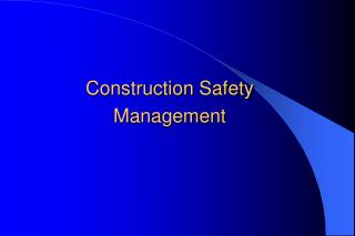 Construction Safety Management