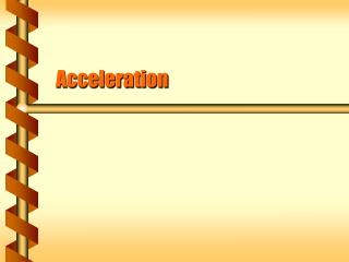 Acceleration