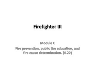 Firefighter III