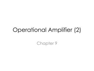 Operational Amplifier (2)